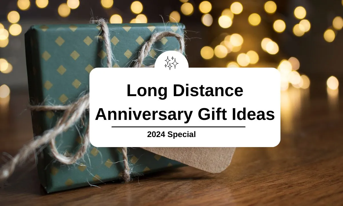 Long Distance Anniversary Gift Ideas