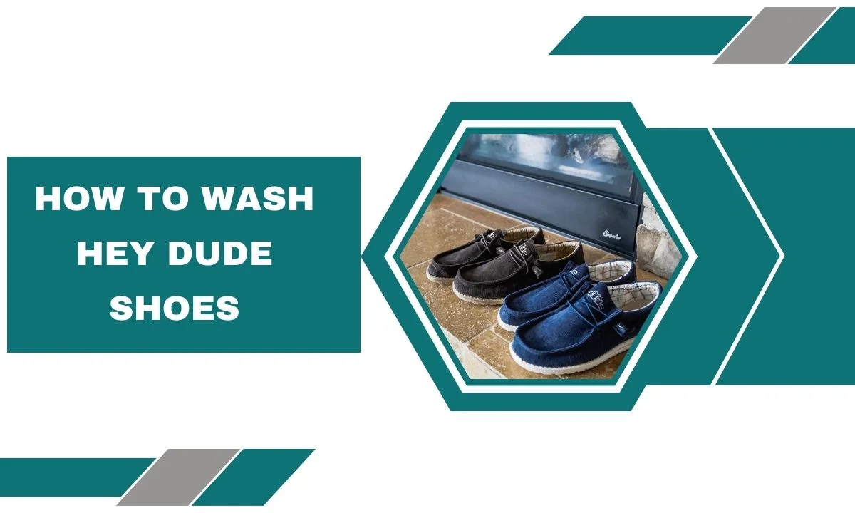 How to Wash Hey Dude Shoes