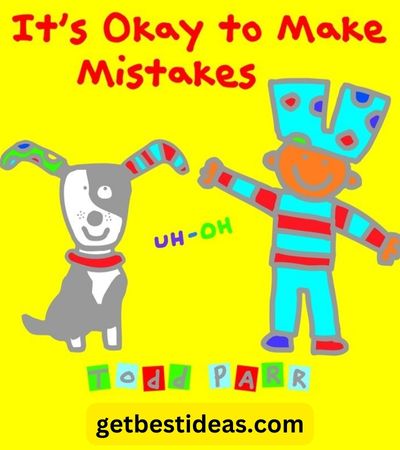 It’s Okay to Make Mistakes